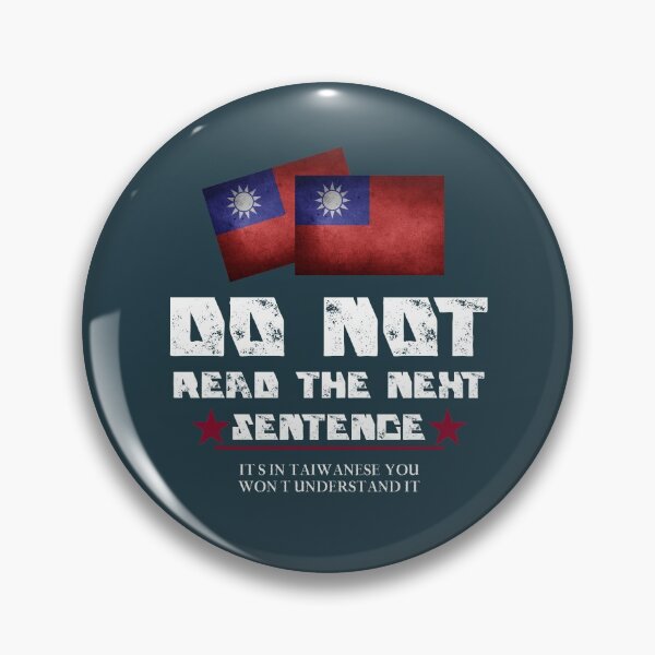 Item preview, Do Not Read The Next Sentence It In Taiwanese designed and sold by besttwlife.