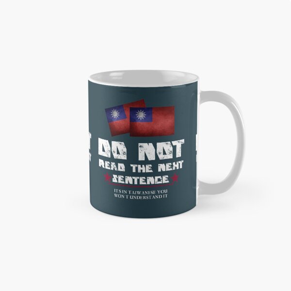 Item preview, Do Not Read The Next Sentence It In Taiwanese designed and sold by besttwlife.