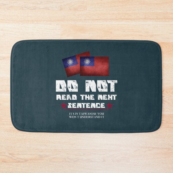 Item preview, Do Not Read The Next Sentence It In Taiwanese designed and sold by besttwlife.