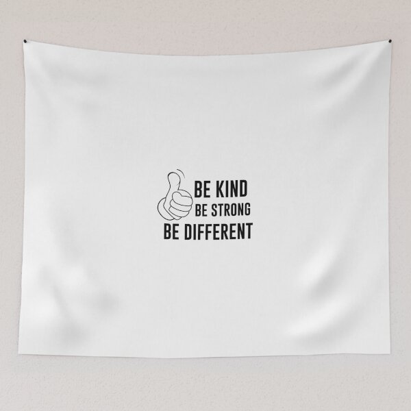 Item preview, Be Kind Be Strong Be Different designed and sold by HMMOUCH.