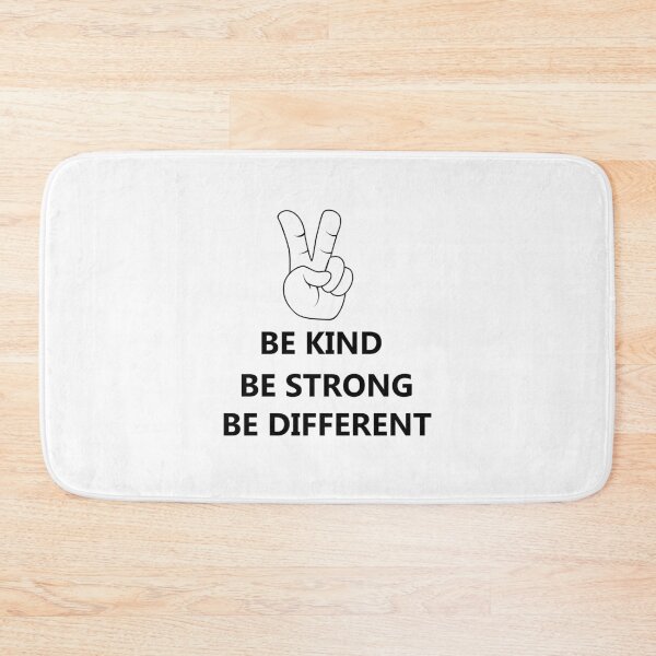 Item preview,  Be Kind Be Strong Be Different designed and sold by HMMOUCH.