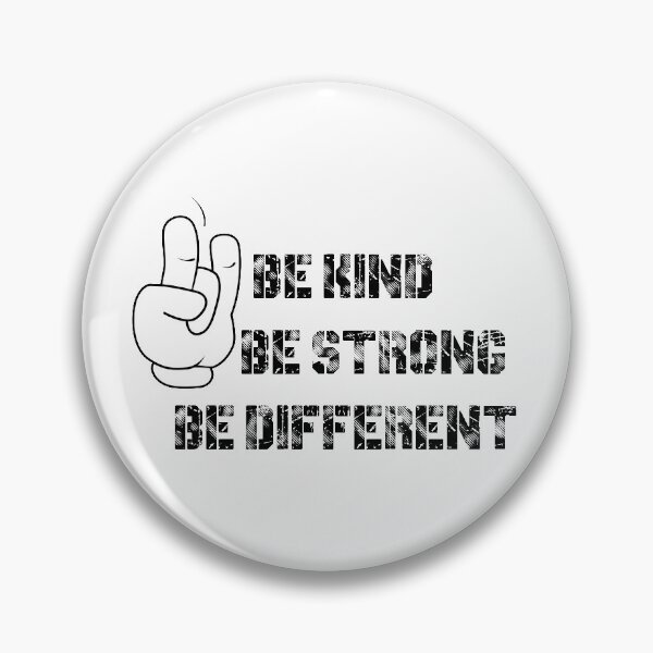 Item preview,  Be Kind Be Strong Be Different designed and sold by HMMOUCH.