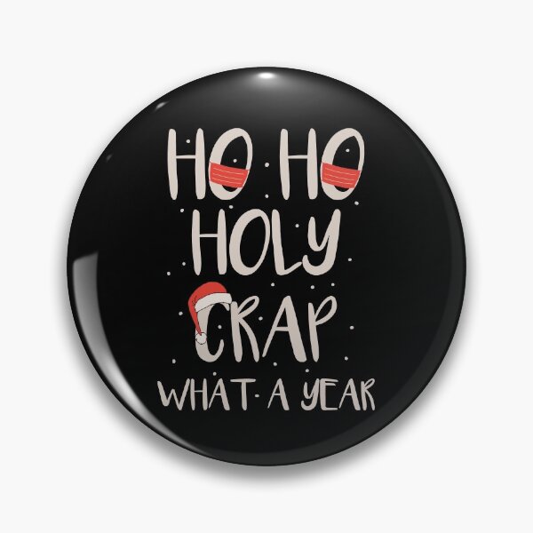 Item preview, Ho ho holy crap what a year designed and sold by JokeGysen.
