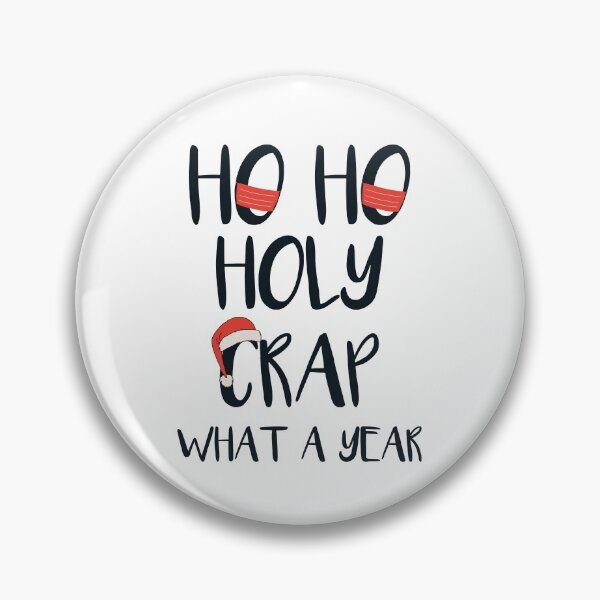 Item preview, Ho ho holy crap what a year quarantined christmas designed and sold by JokeGysen.