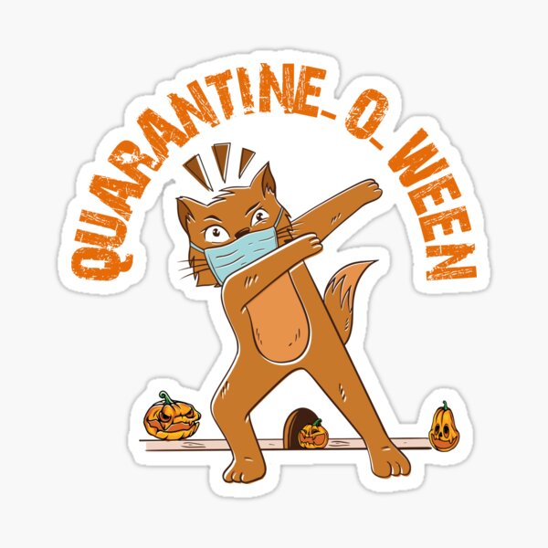 Quarantine-o-ween! Costume Dabbing Cat Funny 2020 Halloween Sticker