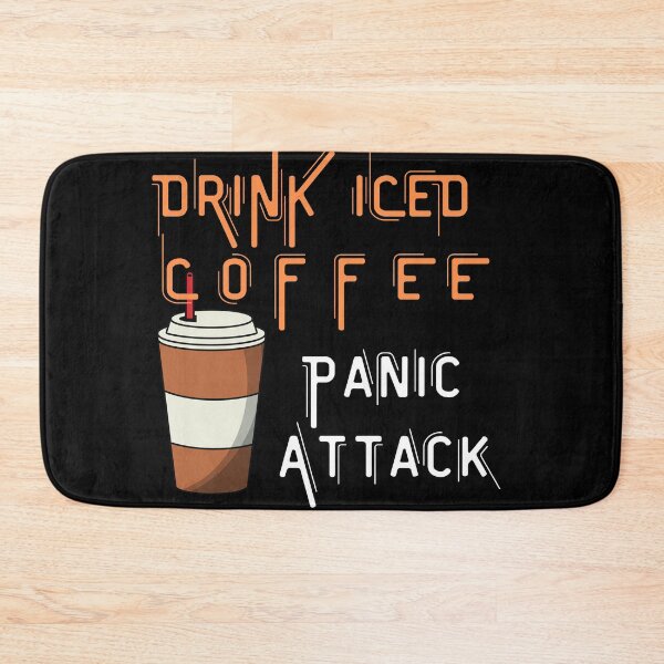 Item preview, Drink Iced Coffee Panic Attack designed and sold by Spot Sweet.