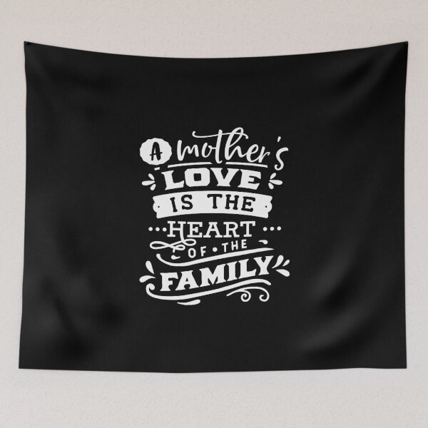 Item preview, A Mother's Love Is The Heart Of The Family designed and sold by winkwink101.