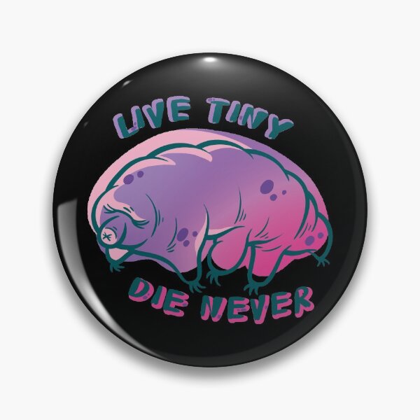 Item preview, Tardigrade Live Tiny Die Never designed and sold by supermara.