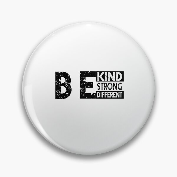 Item preview, Be Kind Be Strong Be Different designed and sold by HMMOUCH.