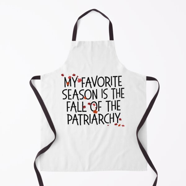 Item preview, MY FAVORITE SEASON IS THE FALL OF THE PATRIARCHY feminist feminism gift funny pun equality designed and sold by starkle.