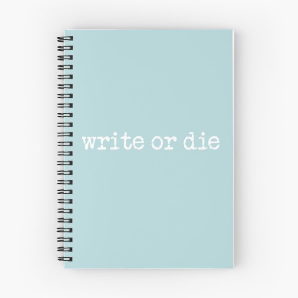 Item preview, write or die in white on sea green designed and sold by TeaRoseWriter.