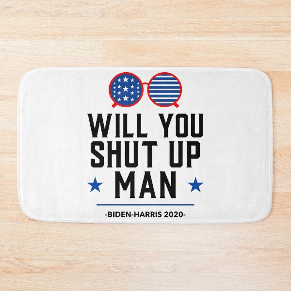 Item preview, Will you shut up man - Biden Debate 2020 designed and sold by ChaseCoClothing.