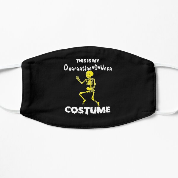 this is my quarantine o ween costume Mask