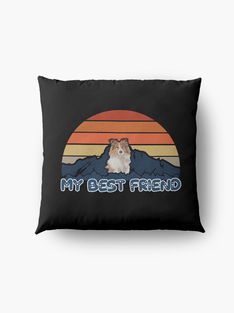 Alternate view of My Best Friend Shetland Sheepdog - Shetland Sheepdog Dog Sunset Mountain Grainy Artsy Design Floor Pillow
