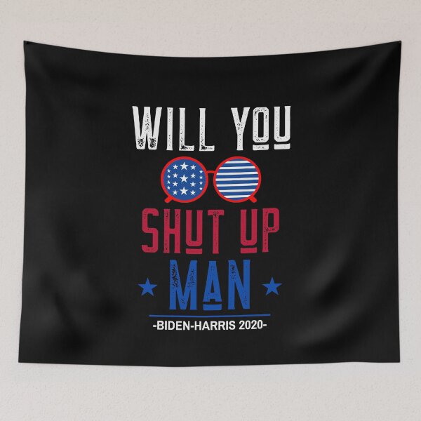Item preview, Will you shut up man - Biden Debate 2020 designed and sold by ChaseCoClothing.