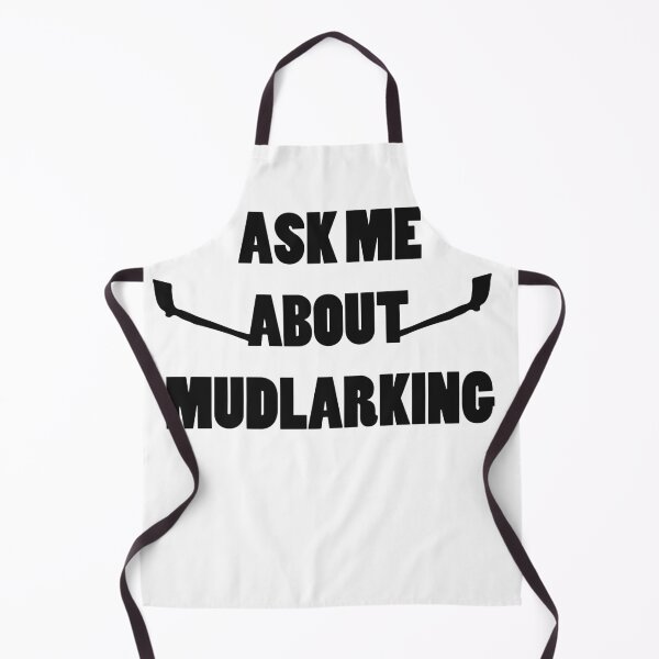 Item preview, Ask me about mudlarking designed and sold by vixfx.