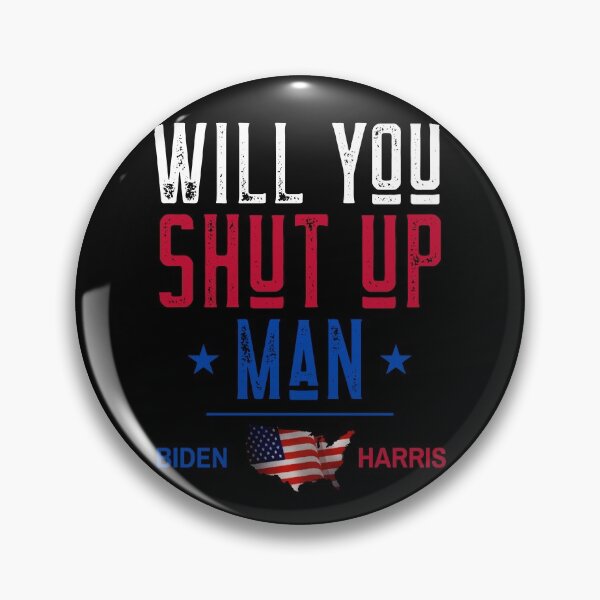 Item preview, Will you shut up man designed and sold by ChaseCoClothing.