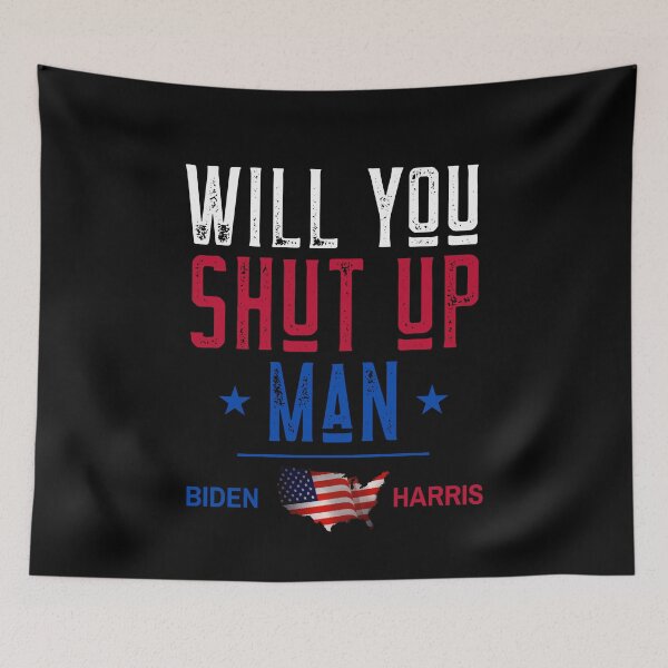 Item preview, Will you shut up man designed and sold by ChaseCoClothing.