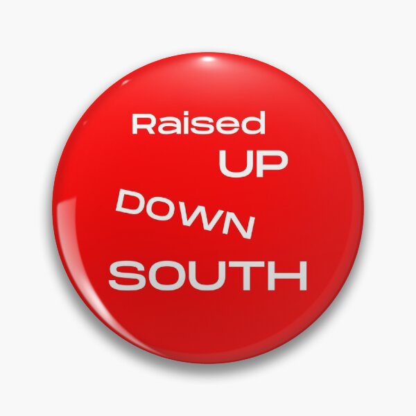 Item preview, Raised Up Down Southern designed and sold by artistoutfitter.