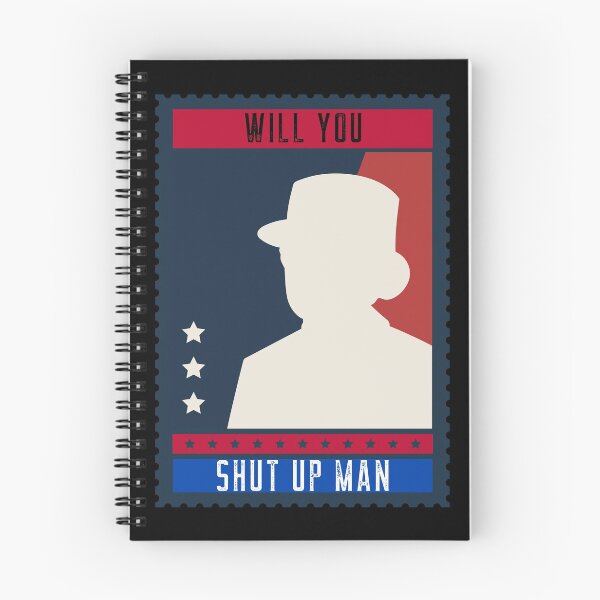 Item preview, Will you shut up man designed and sold by ChaseCoClothing.
