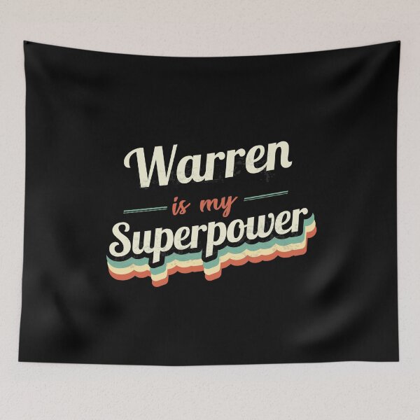 Item preview, Warren is my Superpower  designed and sold by Custom365.