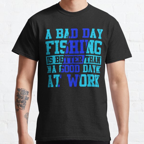 Funny Fishing T-shirt, Novelty Shirt for Fisherman, Fishing Gift Idea, Best  Selling Fishing Tees, Sexy Fishing Shirts, Secret Santa Fishing -   Canada