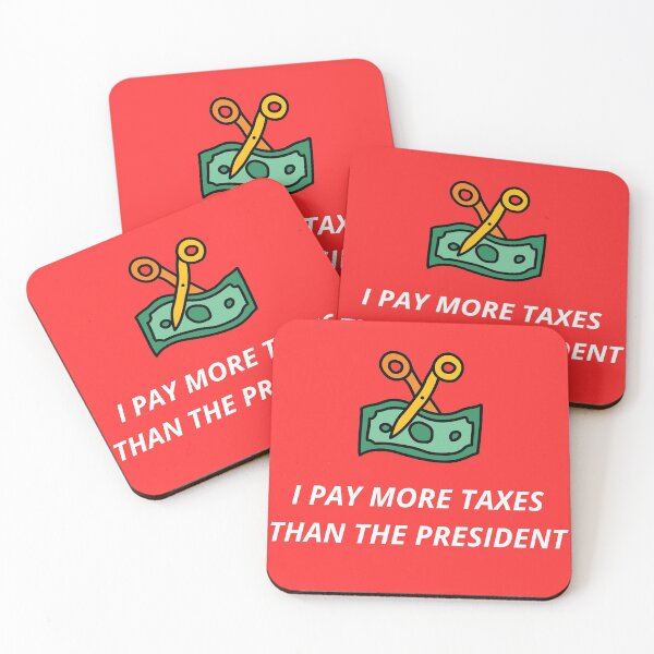 Item preview, I Pay More Taxes Than The President designed and sold by Zaibo.