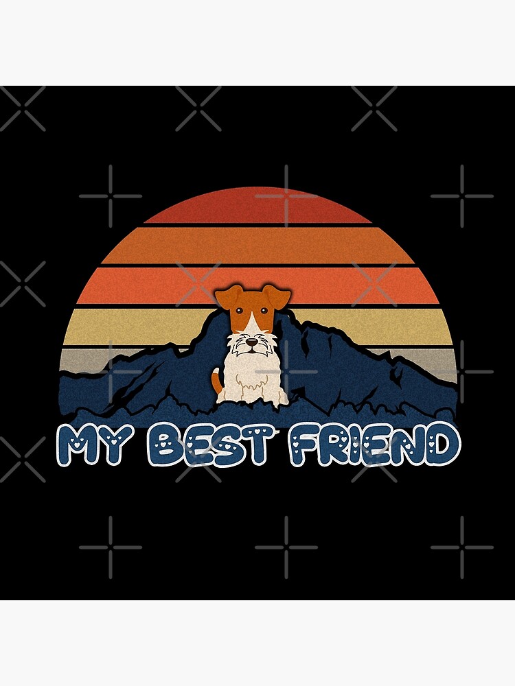 My Best Friend Wire Fox Terrier - Wire Fox Terrier Dog Sunset Mountain Grainy Artsy Design by dog-gifts