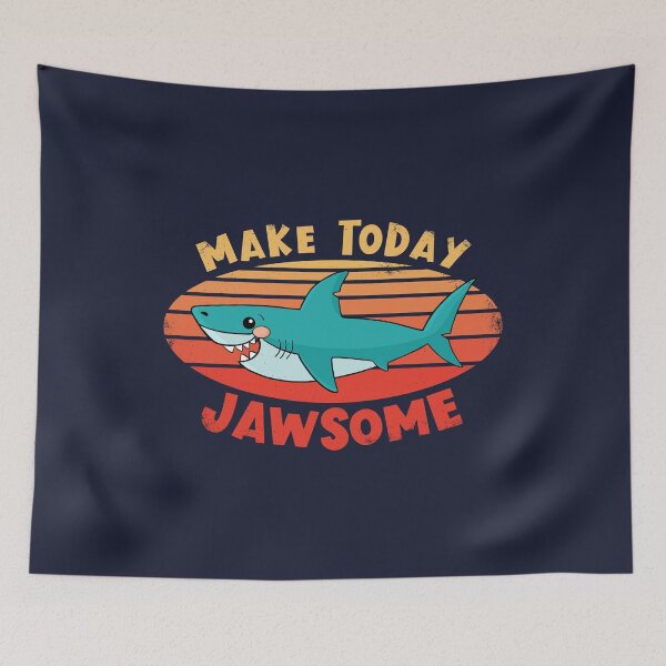 Item preview, Cute Motivational Make Today Jawsome Great White Shark designed and sold by lisanorrisart.