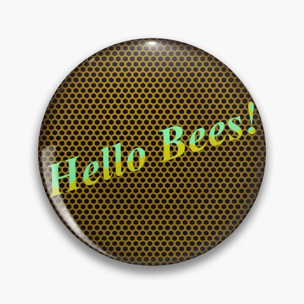 Hello bees! Pin