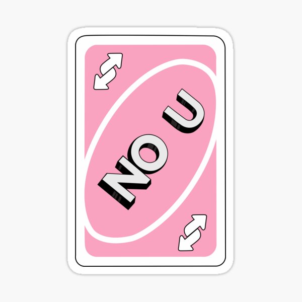 NO U - uno reverse card Sticker by Vviccx.