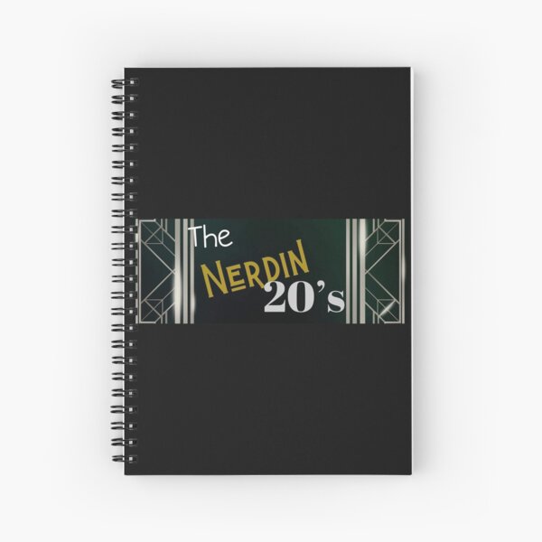 The Nerdin 20's Spiral Notebook