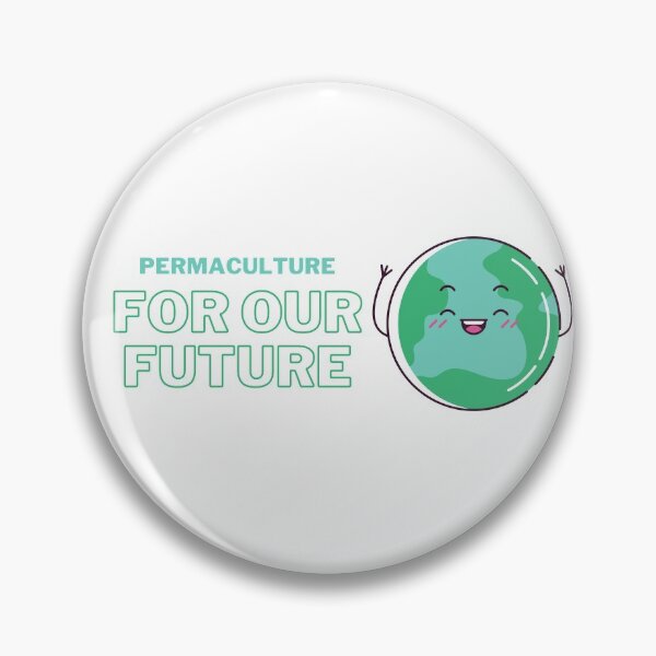 Item preview, permaculture for our future designed and sold by artjojo.