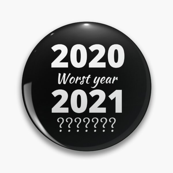 Item preview, 2020 Worst Year 2021 ? designed and sold by widianeworld.