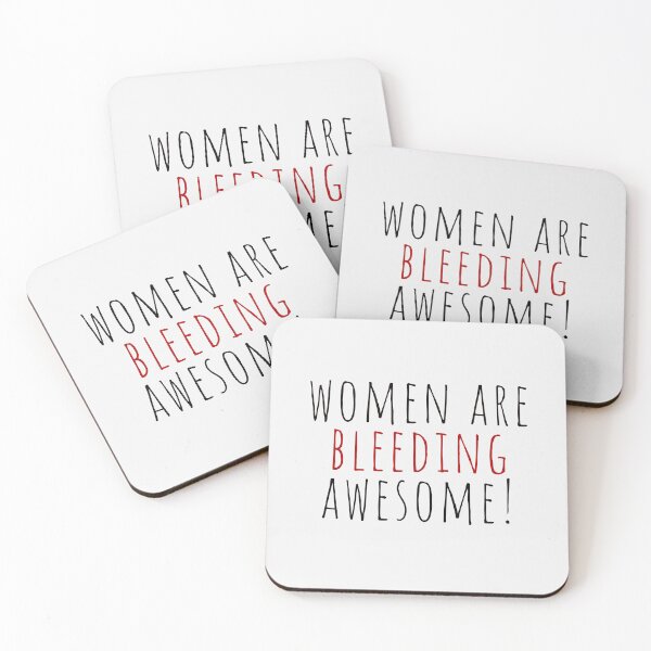 Item preview, Women are bleeding awesome! designed and sold by SuperStuffStore.