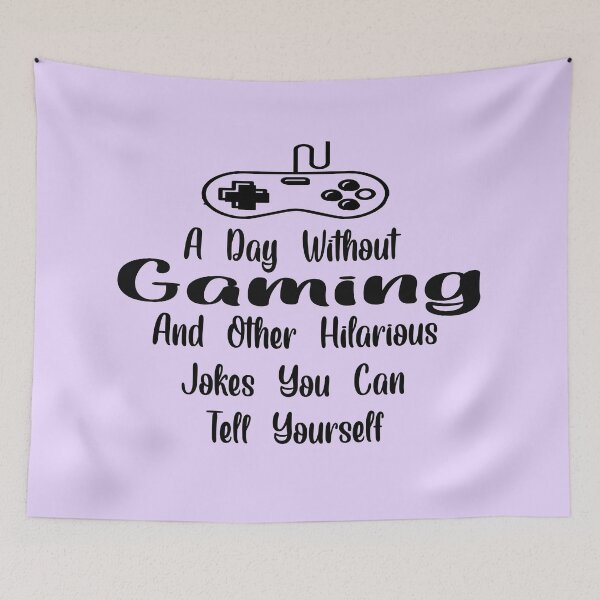 Item preview, A day Without "Gaming" And Other Hilarious Jokes You Can Tell Yourself designed and sold by 0umStore.