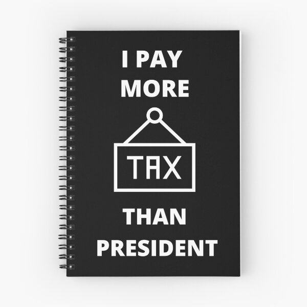 Item preview, I Pay More Taxes Than The President designed and sold by Zaibo.