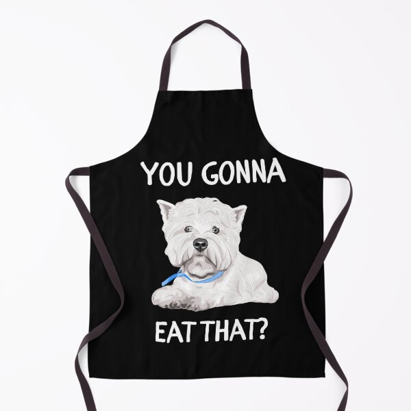 Item preview, Funny West Highland Terrier You Gonna Eat That? designed and sold by APrettyView.