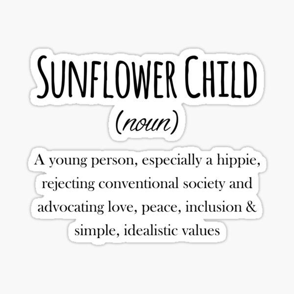 hippie-sunflower-child-definition-sticker-by-sunflowerforher-redbubble