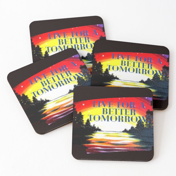 Item preview, live for a better tomorrow designed and sold by amy greaves.