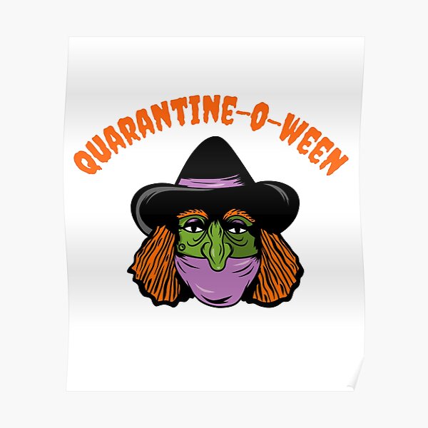 Quarantine o ween Poster