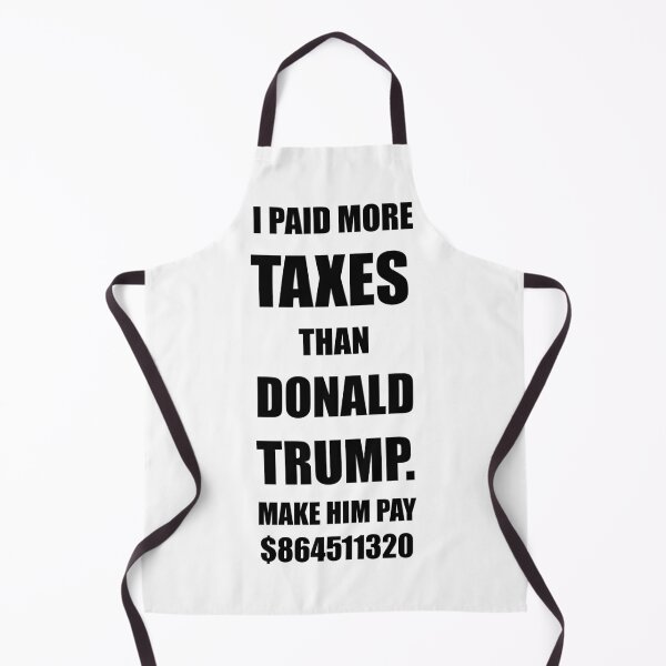 Item preview, I Paid More Taxes Than Donald Trump designed and sold by DannyAndCo.