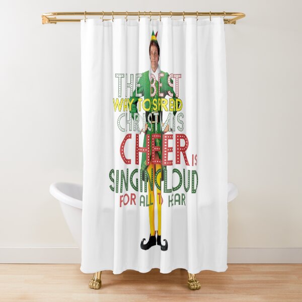 Item preview, the best way to spread CHRISTMAS CHEER is singing loud for all to hear BUDDY the ELF christmas movie quote will ferrell designed and sold by starkle.