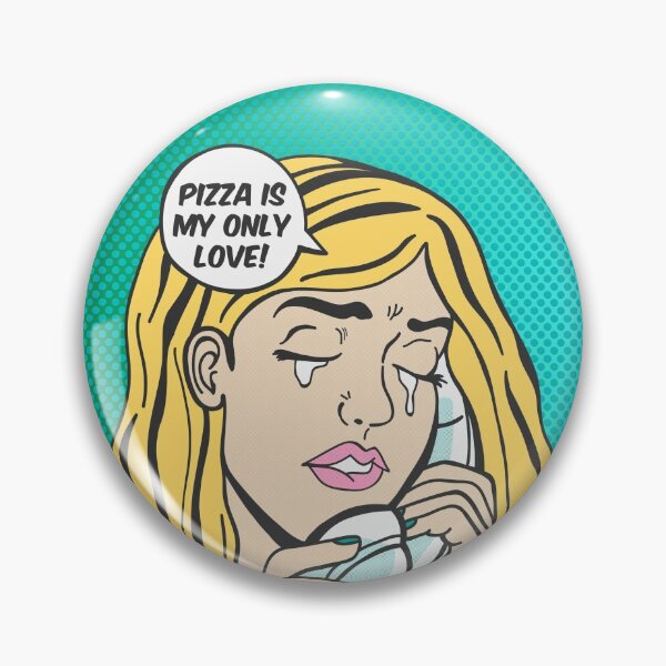 Item preview, Pizza Is My Only Love Pop Art  designed and sold by ClocksMan.
