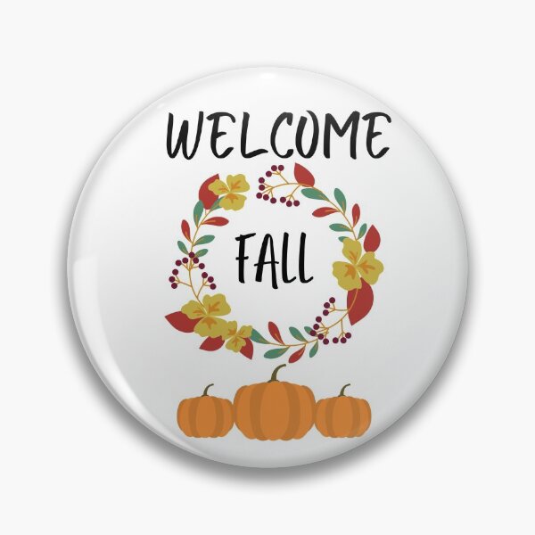 Item preview, Welcome FALL designed and sold by DEHLINSTORE.