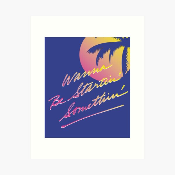 WANNA BE STARTIN' SOMETHIN' tropical sunset palm tree (Michael Jackson) Art Print