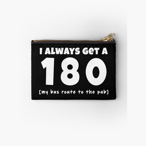 Item preview, I always get a 180 [my bus route to the pub] designed and sold by TheGreenGoat.