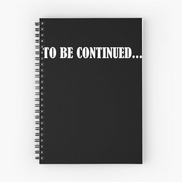 Item preview, To be continued designed and sold by Simple Text.