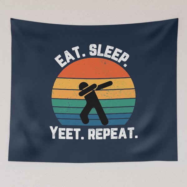Item preview, Eat Sleep Yeet Repeat Sunset White Text designed and sold by Sour Soul.