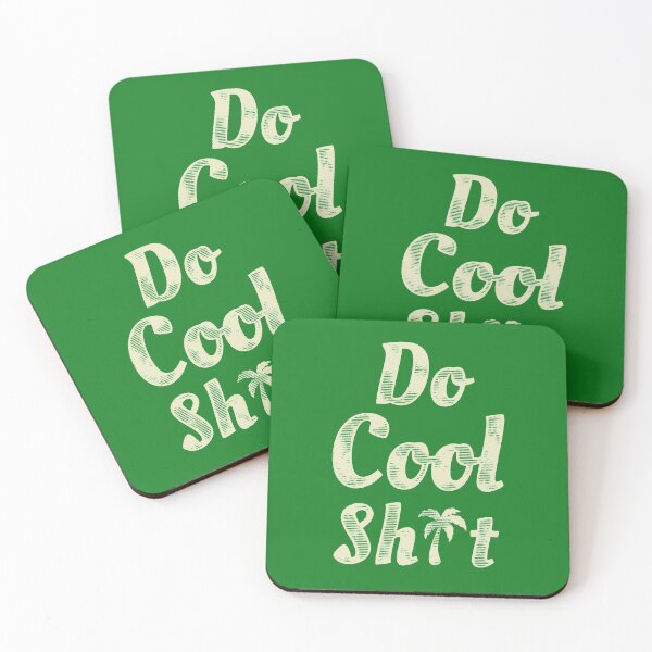 Item preview, DO COOL SHIT designed and sold by scallies55.